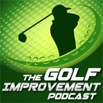 Golf Improvement Podcast 2015 Highlights